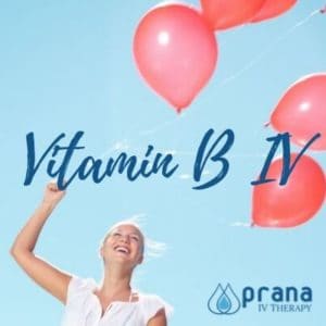 Vitamin B IV Therapy | B Complex IV | Prana IV Therapy Scottsdale AZ