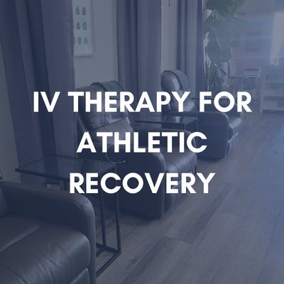 IV Therapy for Athletic Recovery